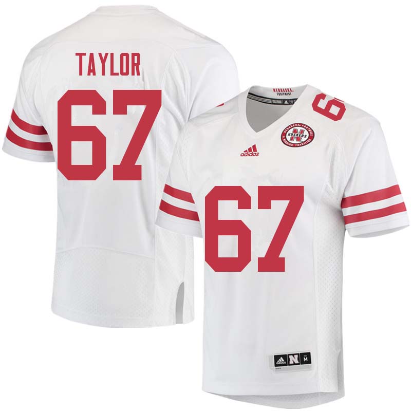 Men #67 Aaron Taylor Nebraska Cornhuskers College Football Jerseys Sale-White - Click Image to Close